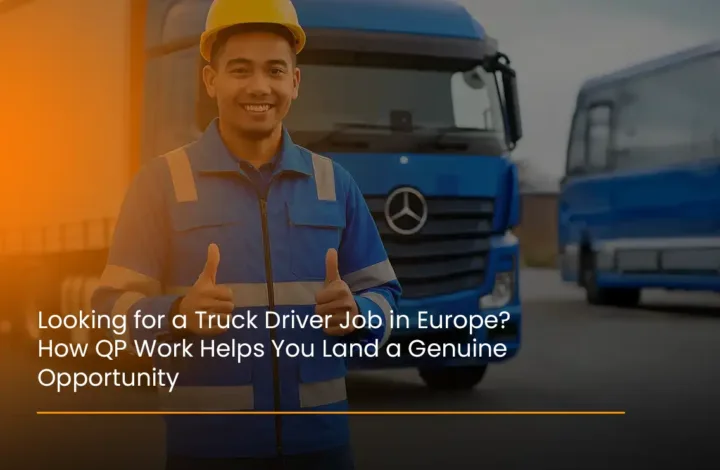 Truck driver job opportunities in Europe with guidance from QP Work experts.
